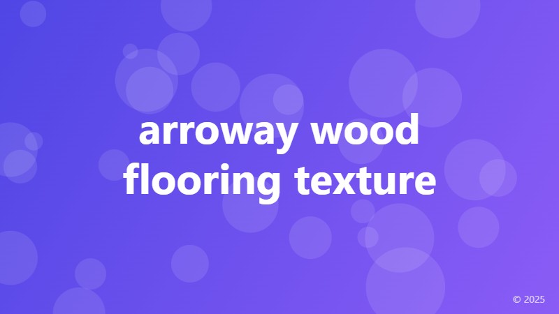 arroway wood flooring texture