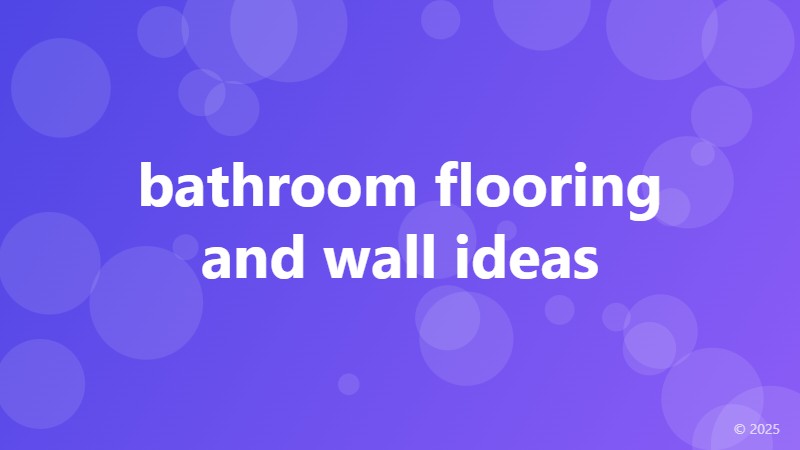 bathroom flooring and wall ideas