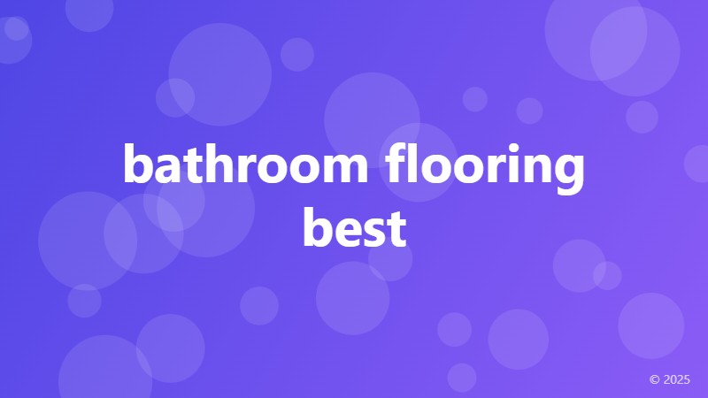 bathroom flooring best