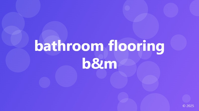 bathroom flooring b&m