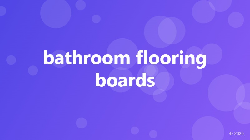 bathroom flooring boards