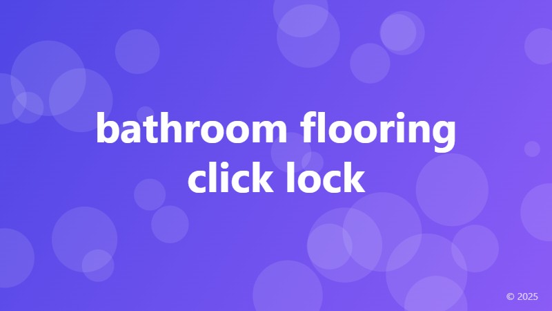bathroom flooring click lock