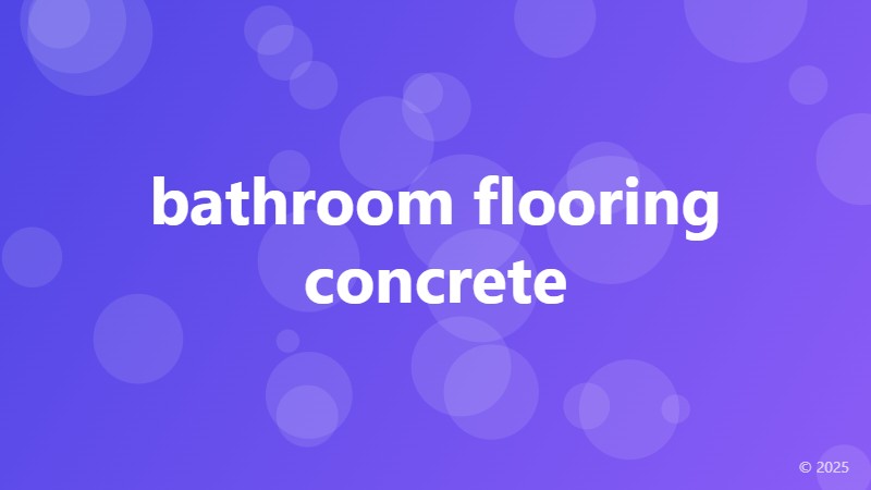 bathroom flooring concrete