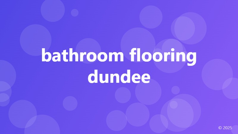 bathroom flooring dundee