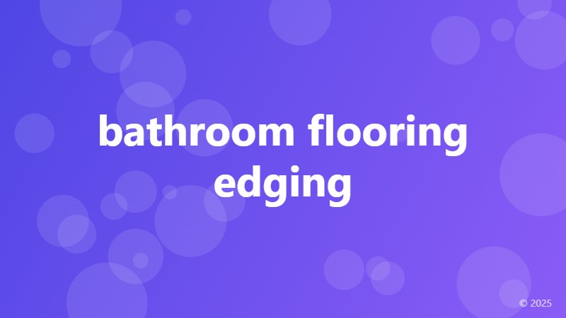 bathroom flooring edging