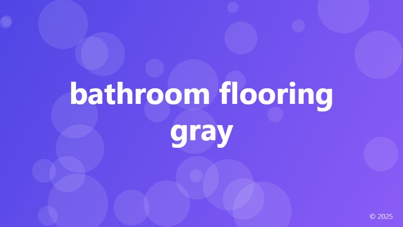 bathroom flooring gray