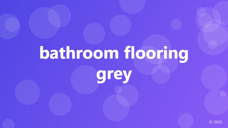 bathroom flooring grey