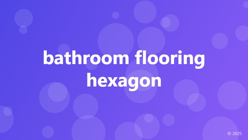 bathroom flooring hexagon