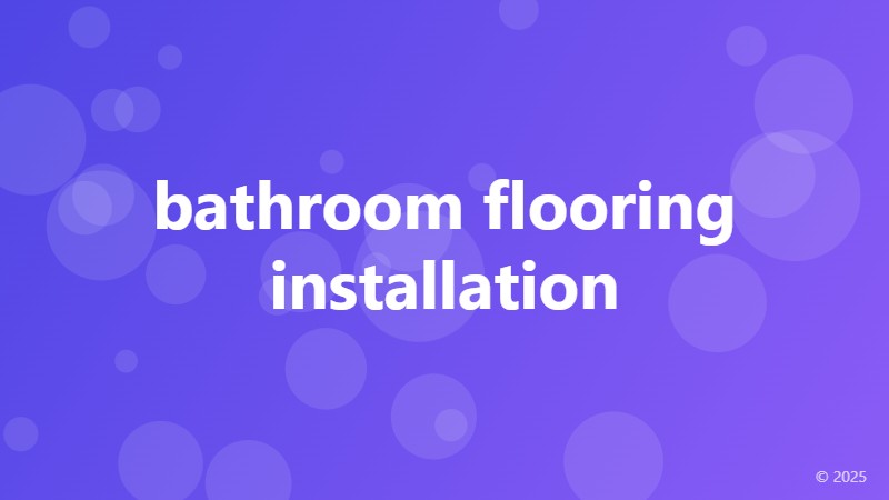 bathroom flooring installation