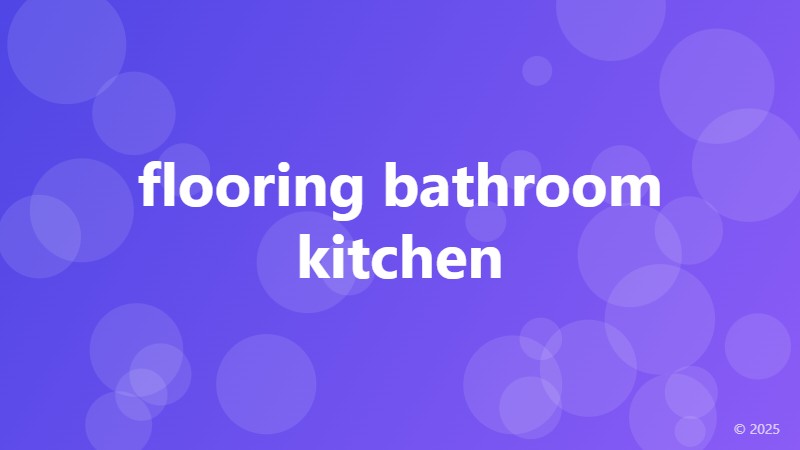 flooring bathroom kitchen