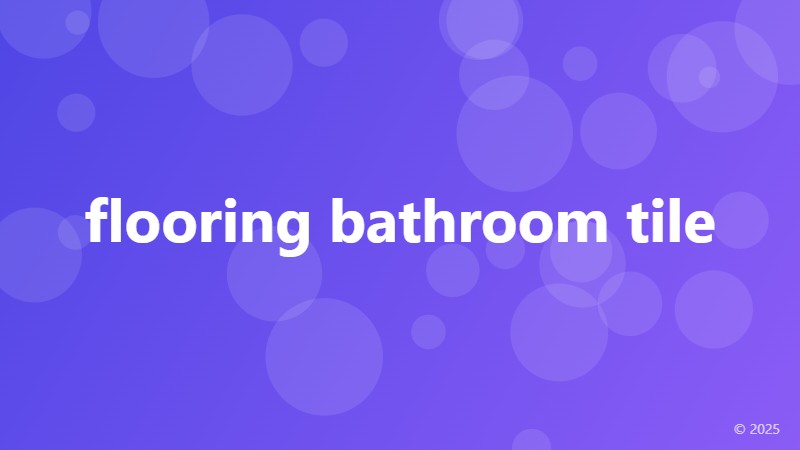 flooring bathroom tile