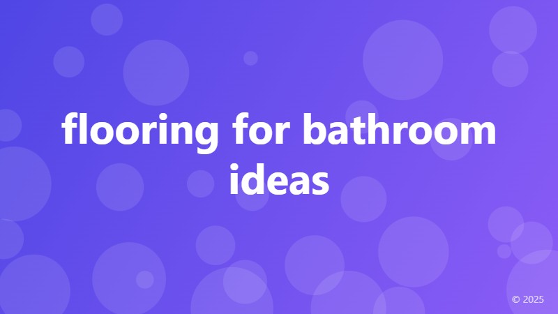 flooring for bathroom ideas