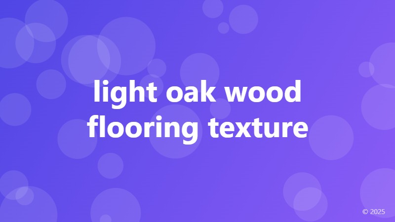 light oak wood flooring texture
