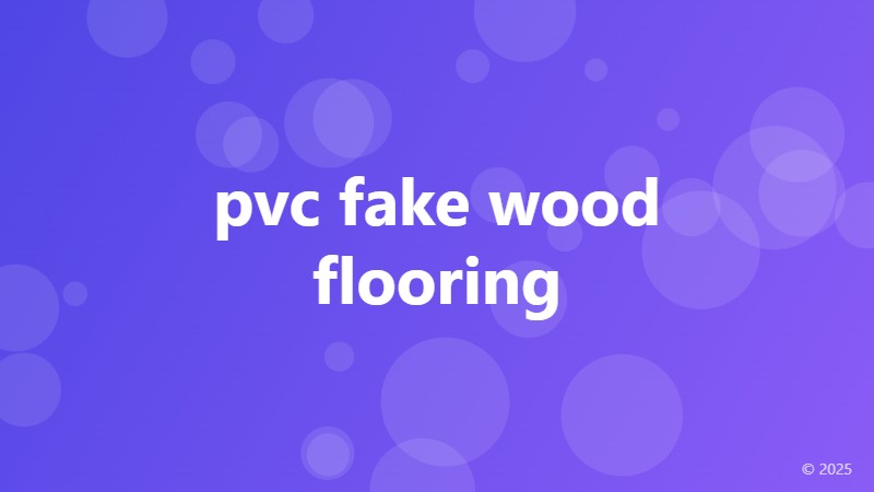 pvc fake wood flooring