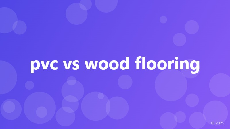 pvc vs wood flooring