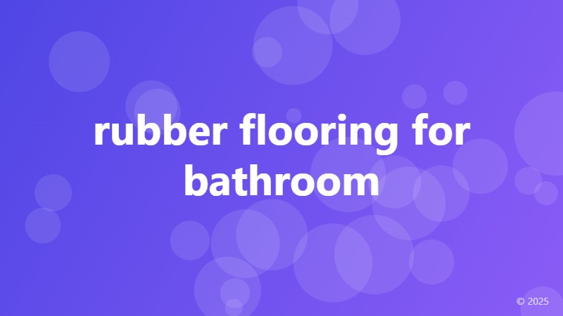 rubber flooring for bathroom