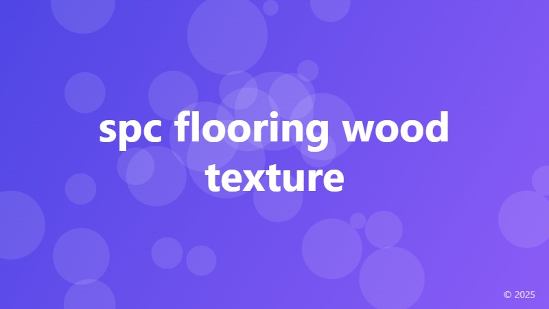 spc flooring wood texture