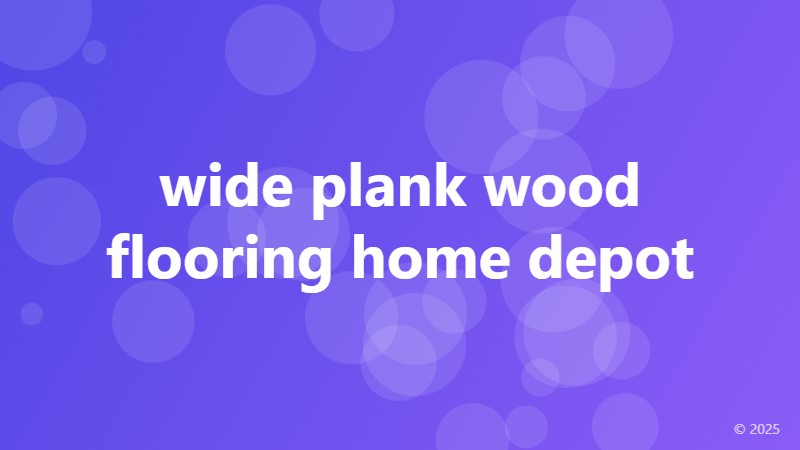 wide plank wood flooring home depot