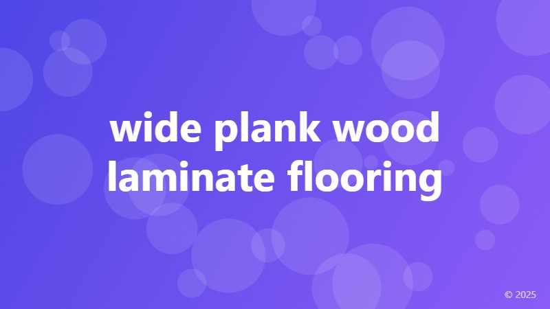 wide plank wood laminate flooring