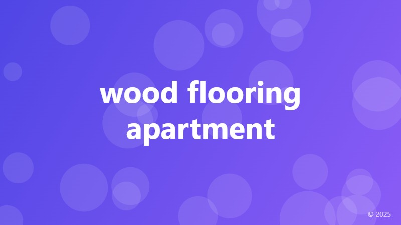 wood flooring apartment