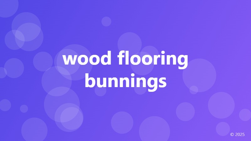 wood flooring bunnings