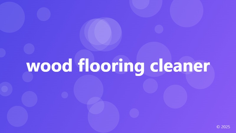 wood flooring cleaner