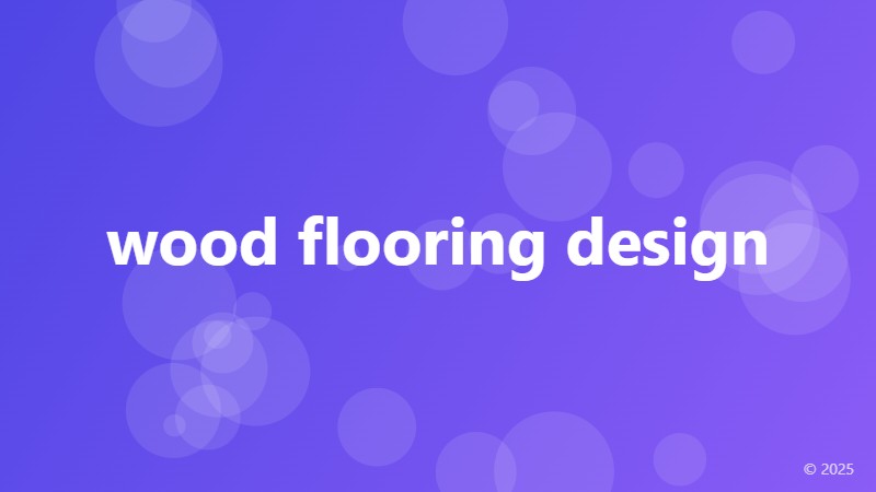 wood flooring design