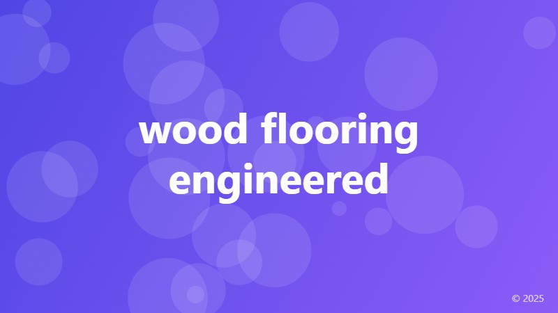 wood flooring engineered