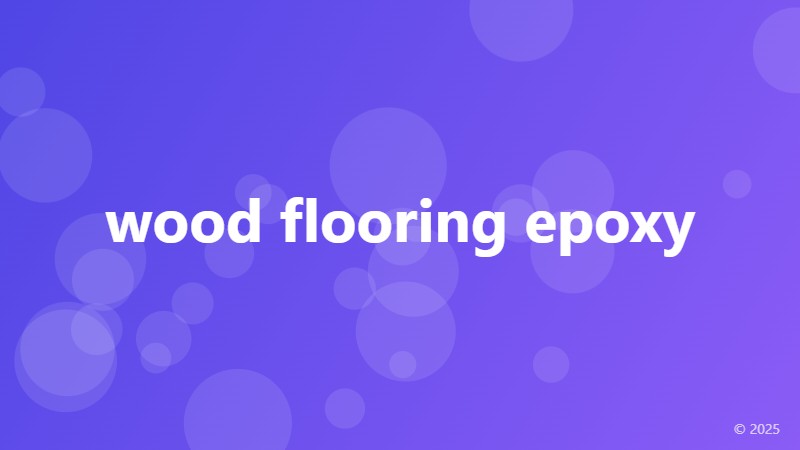 wood flooring epoxy
