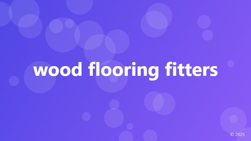 wood flooring fitters