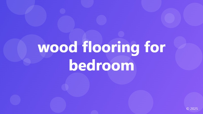 wood flooring for bedroom