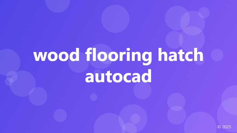 wood flooring hatch autocad