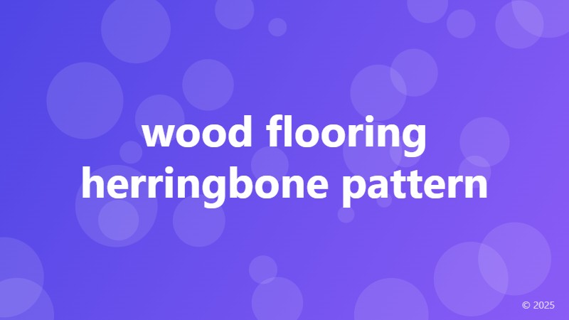 wood flooring herringbone pattern