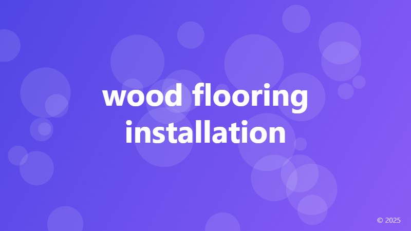 wood flooring installation