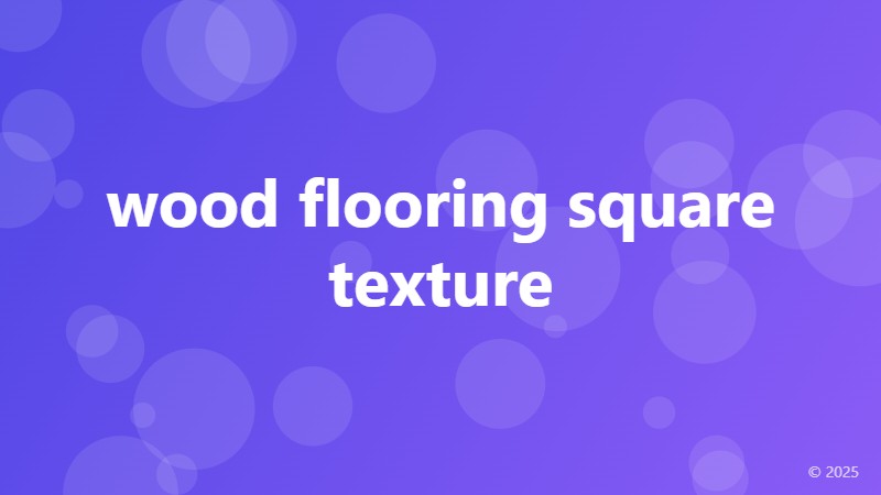 wood flooring square texture