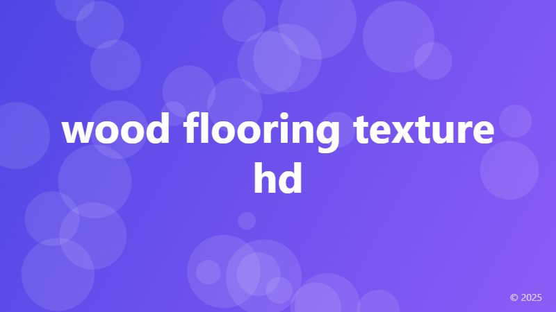 wood flooring texture hd