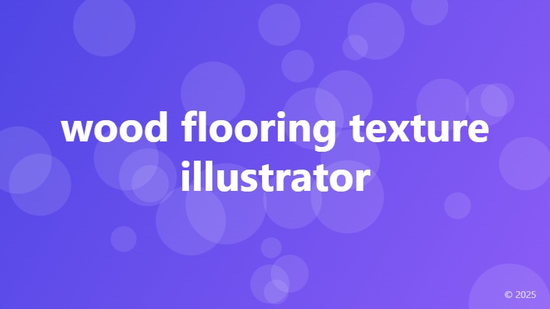 wood flooring texture illustrator