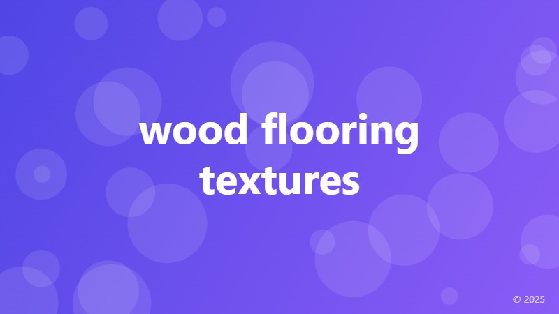 wood flooring textures