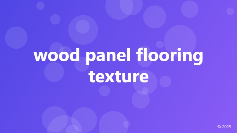wood panel flooring texture